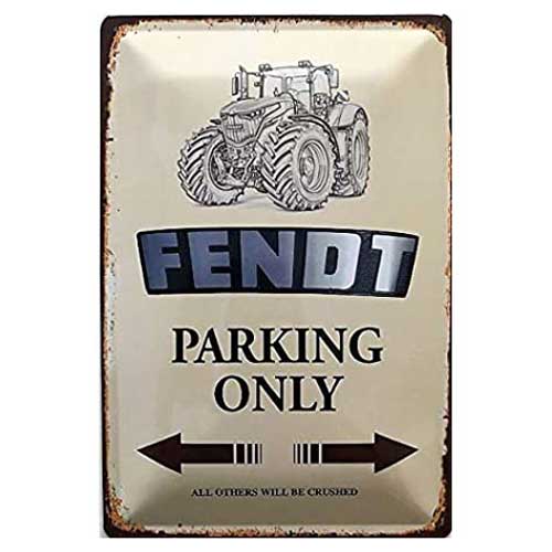 Parking Only Fendt 30x20cm