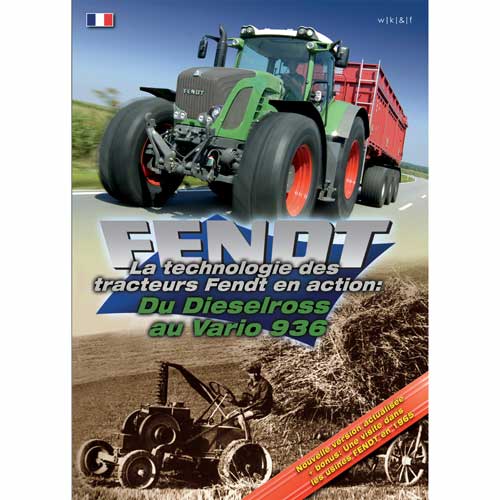 DVD - Fendt - Du Dieselros au Vario 936