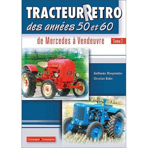 Tracteur Rétro 50-60 de Mercedes à Vendeuvre