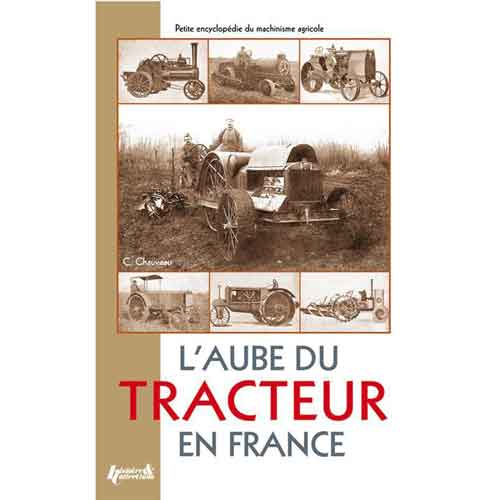 L'aube du tracteur en France