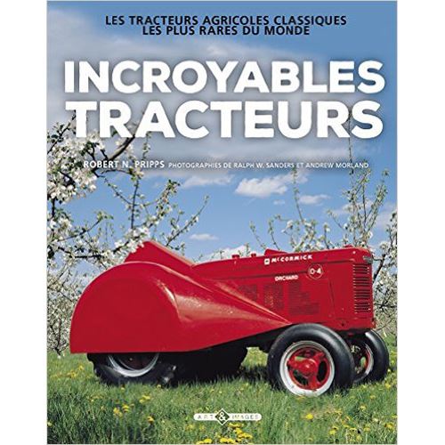 Incroyables tracteurs