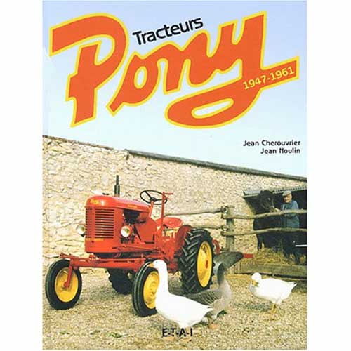 Tracteurs Pony 1947-1961