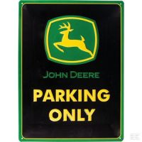 John Deere Parking Only - plaque métallique 30x40 cm